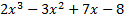 〖2x〗^3-〖3x〗^2+7x-8